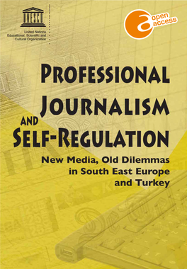 Professional Journalism and Self-Regulation: New Media, Old