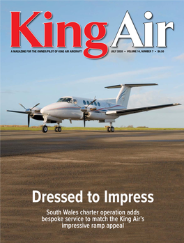 Dressed to Impress South Wales Charter Operation Adds Bespoke Service to Match the King Air’S Impressive Ramp Appeal