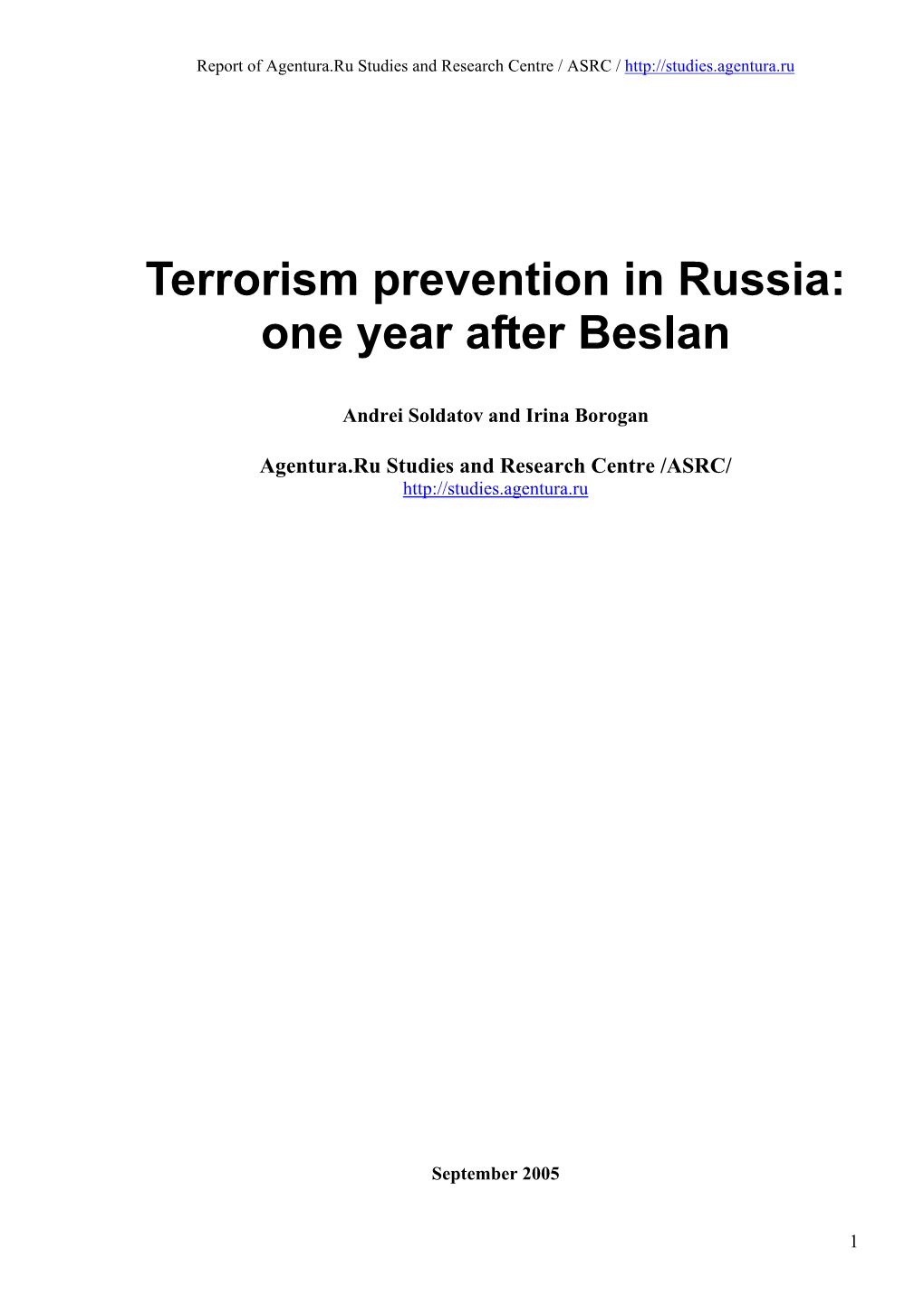 Terrorism Prevention in Russia: One Year After Beslan