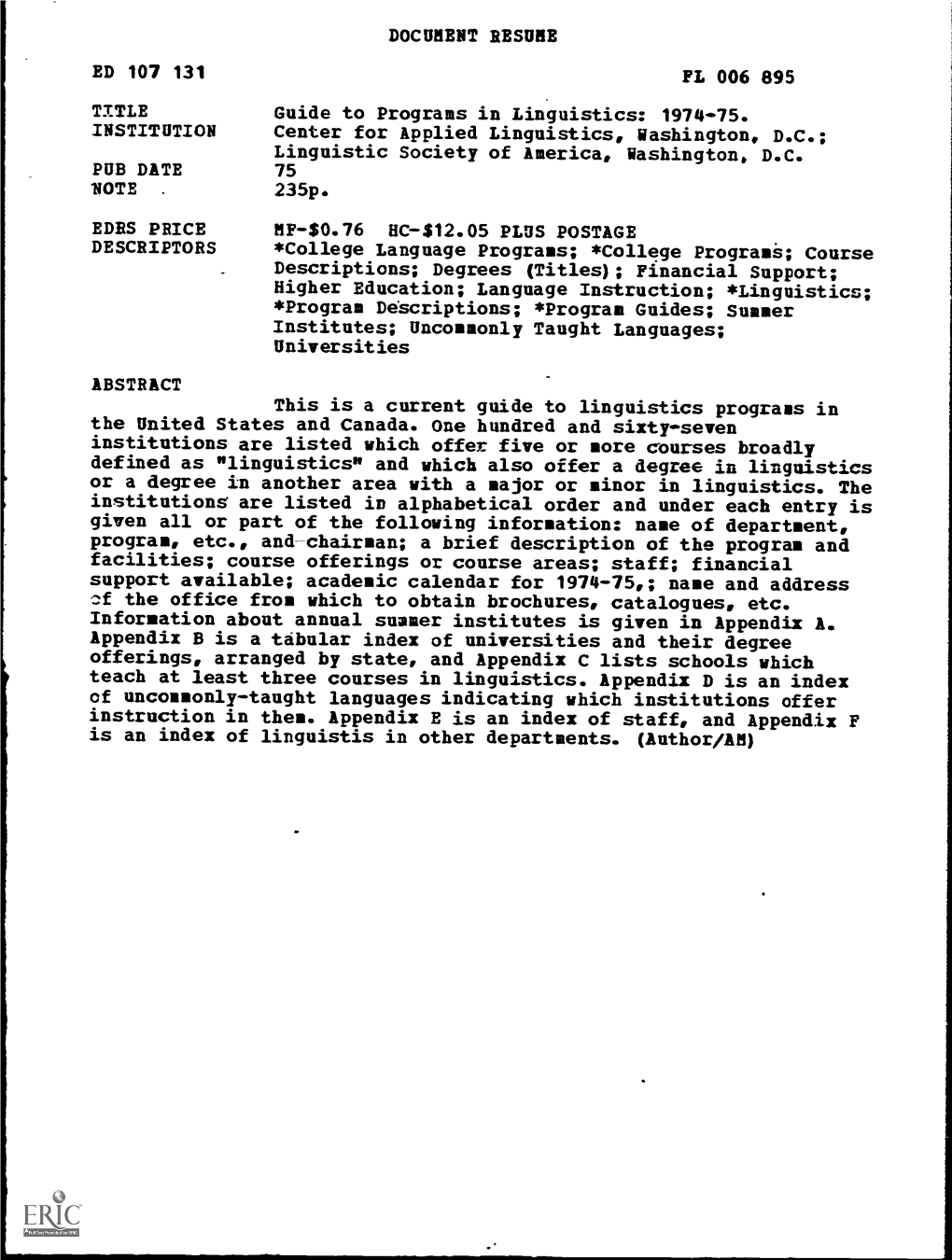 1974-75. INSTITUTION Center for Applied Linguistics, Washington, D.C.; Linguistic Society of America, Washington, D.C