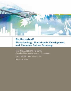 Biopromise? Biotechnology, Sustainable Development and Canada’S Future Economy