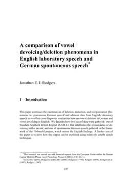 A Comparison of Vowel Devoicing/Deletion Phenomena in English Laboratory Speech and German Spontaneous Speech*
