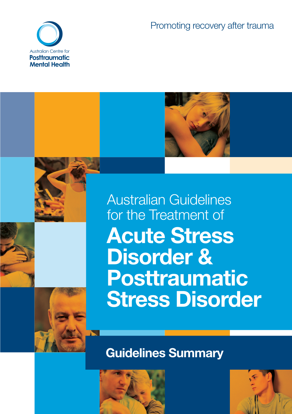 Acute Stress Disorder & Posttraumatic Stress Disorder