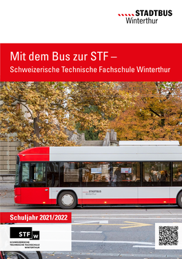 Mit Dem Bus Zur STF – Schweizerische Technische Fachschule Winterthur