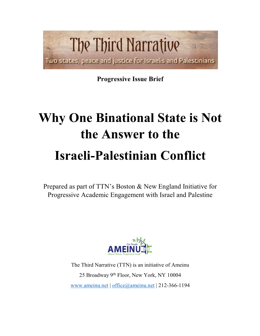 Why One Binational State Is Not the Answer to the Israeli-Palestinian