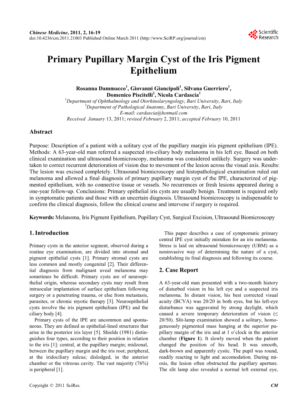 Primary Pupillary Margin Cyst of the Iris Pigment Epithelium