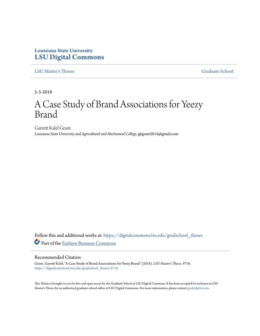 A Case Study of Brand Associations for Yeezy Brand Garrett Kalel Grant Louisiana State University and Agricultural and Mechanical College, Gkgrant2014@Gmail.Com