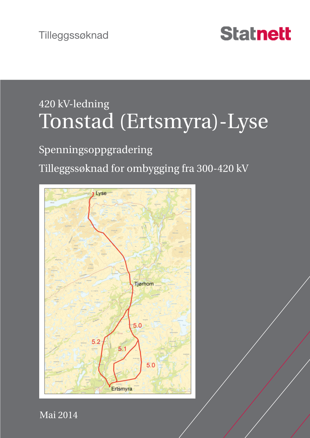 Tonstad (Ertsmyra)-Lyse