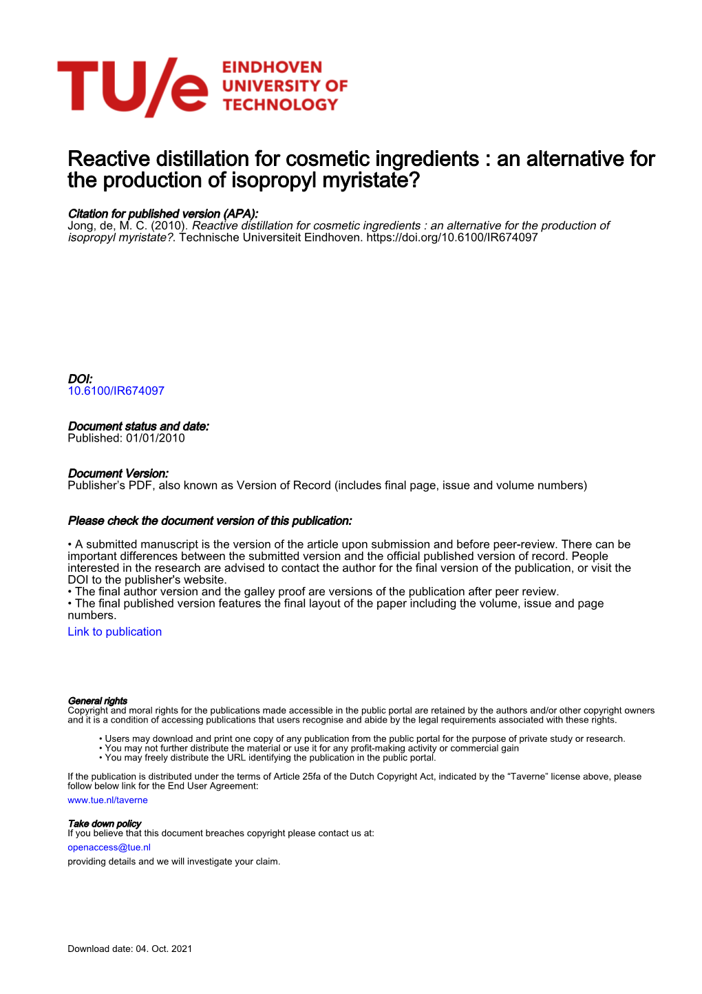 Reactive Distillation for Cosmetic Ingredients : an Alternative for the Production of Isopropyl Myristate?