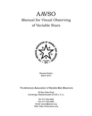 Manual for Visual Observing of Variable Stars