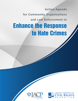 Enhance the Response to Hate Crimes