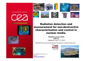 Radiation Detection and Measurement for Non-Destructive Characterization and Control in Nuclear Media