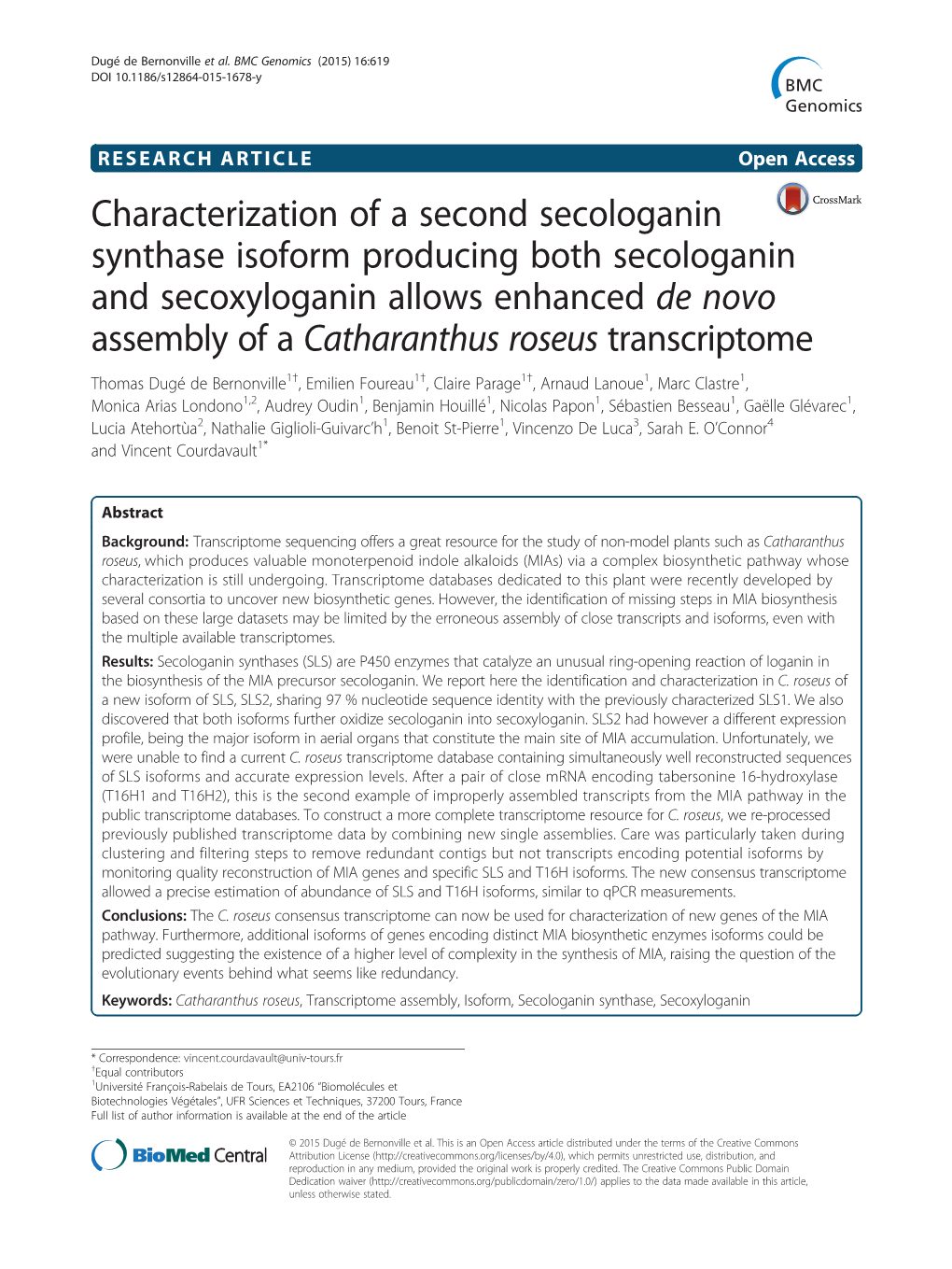 Characterization of a Second Secologanin Synthase Isoform