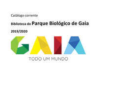 Biblioteca Do Parque Biológico De Gaia 2019/2020