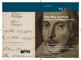 Fair Play and Foul Connecting with Shakespeare at UCL