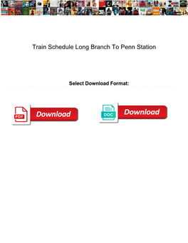 Train Schedule Long Branch to Penn Station