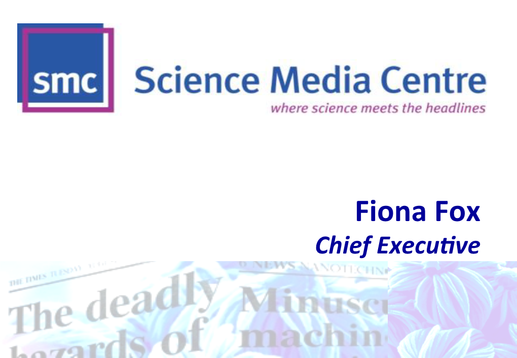 Fiona Fox Chief Execu�Ve