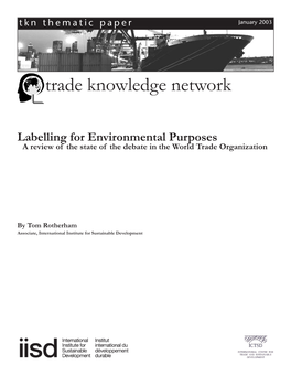 Labelling for Environmental Purposes a Reviewreview of the State of the Dedebatebate in the Wworldorld Ttraderade Organization