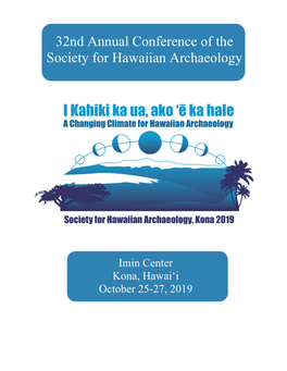 32Nd Annual Conference of the Society for Hawaiian Archaeology