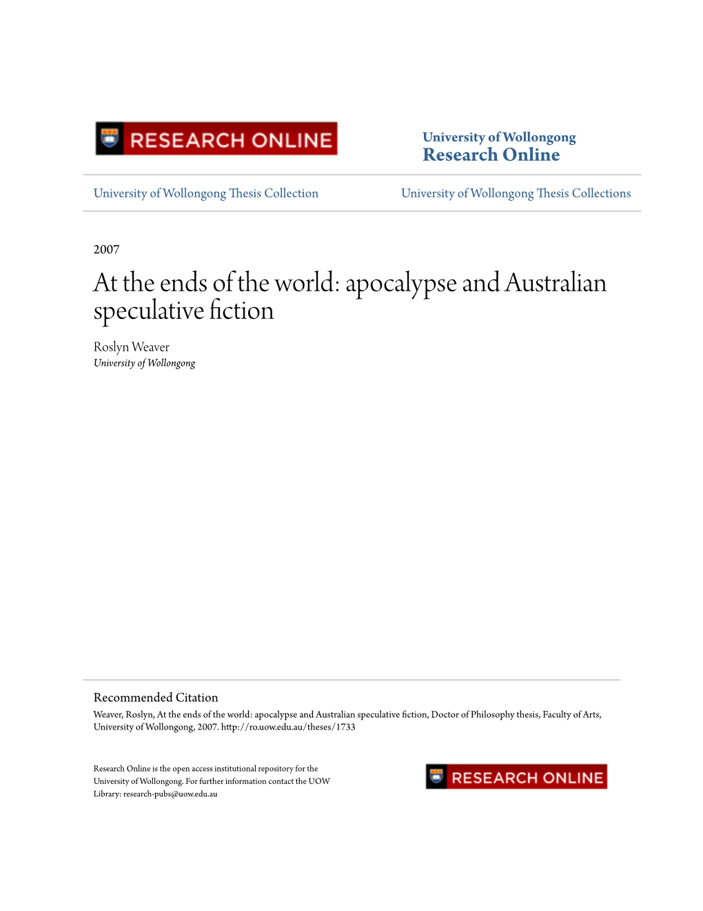 Apocalypse and Australian Speculative Fiction Roslyn Weaver University of Wollongong