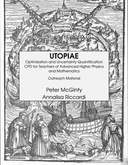 UTOPIAE Optimisation and Uncertainty Quantiﬁcation CPD for Teachers of Advanced Higher Physics and Mathematics