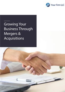 Growing Your Business Through Mergers & Acquisitions