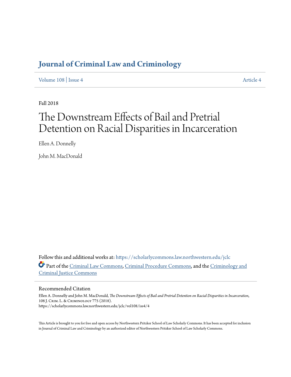 The Downstream Effects of Bail and Pretrial Detention on Racial Disparities in Incarceration, 108 J