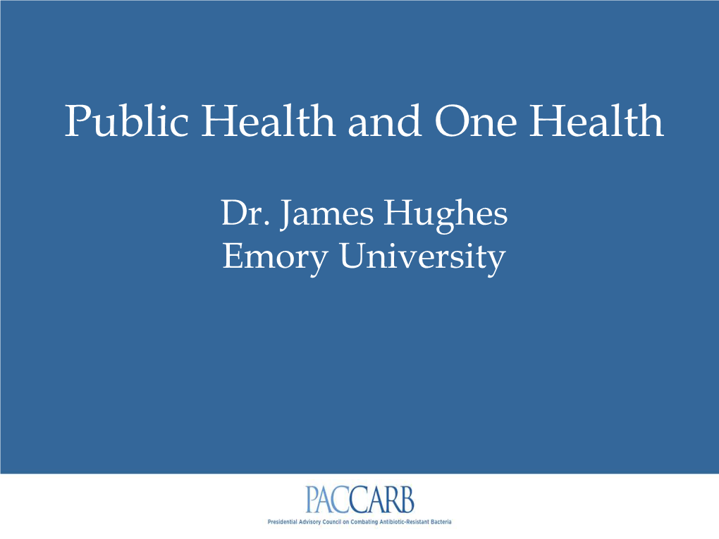 Public Health and One Health