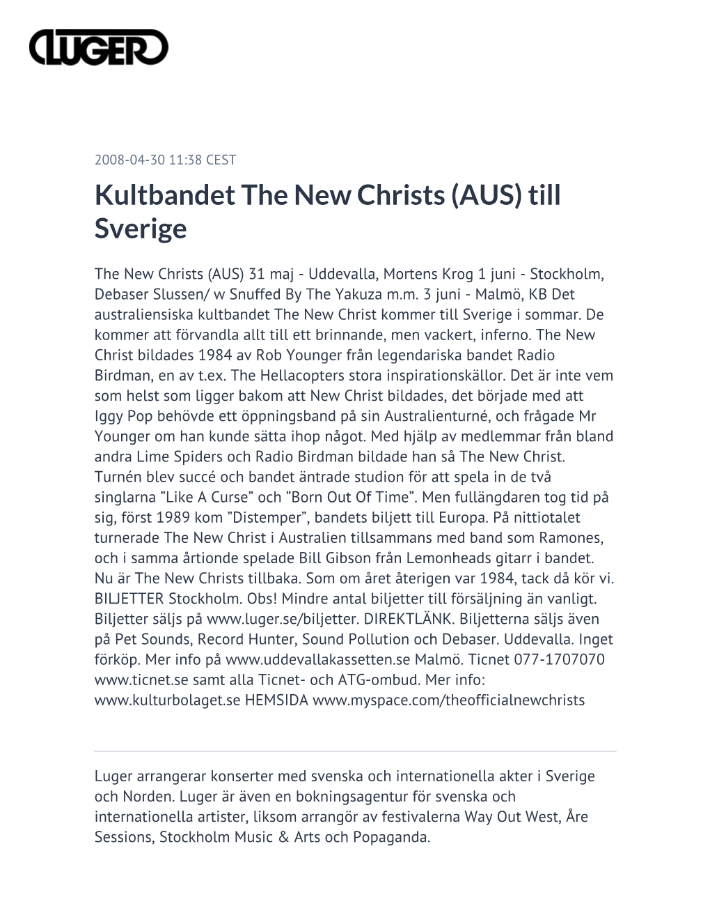 Kultbandet the New Christs (AUS) Till Sverige