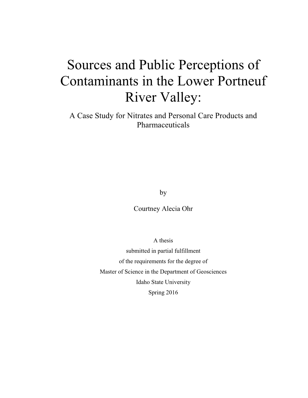 Sources and Public Perceptions of Contaminants in the Lower Portneuf River Valley: a Case Study for Nitrates and Personal Care Products and Pharmaceuticals