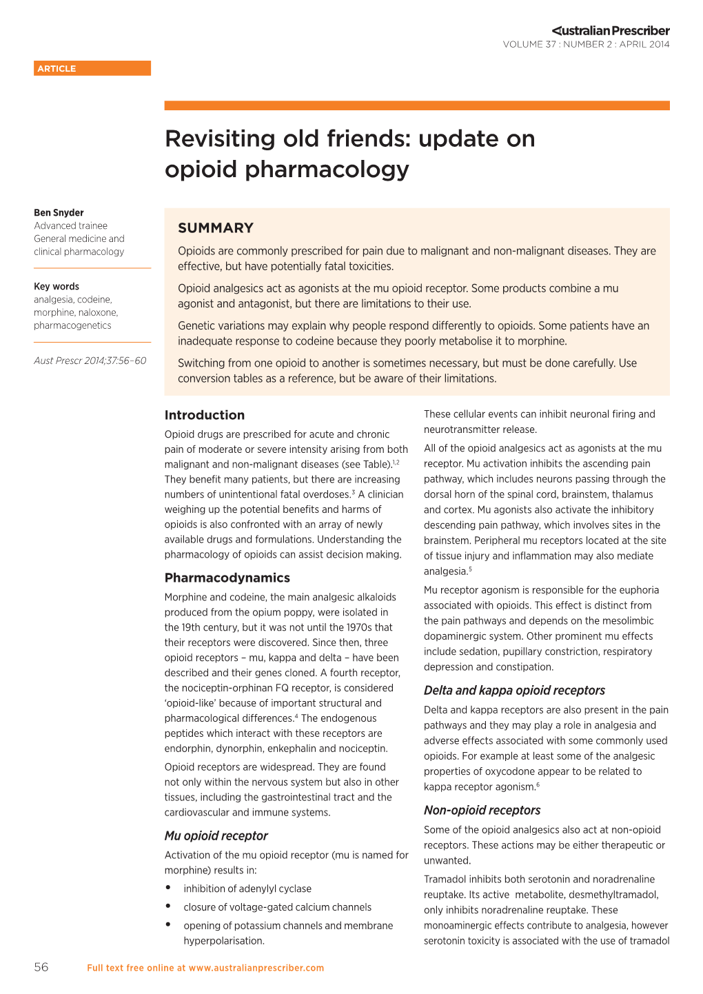 Revisiting Old Friends: Update on Opioid Pharmacology