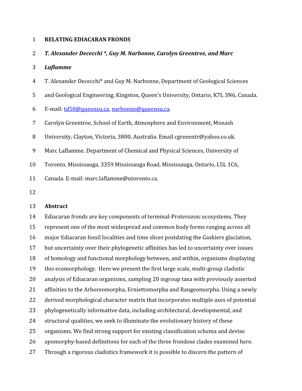 RELATING EDIACARAN FRONDS 1 T. Alexander Dececchi *, Guy M