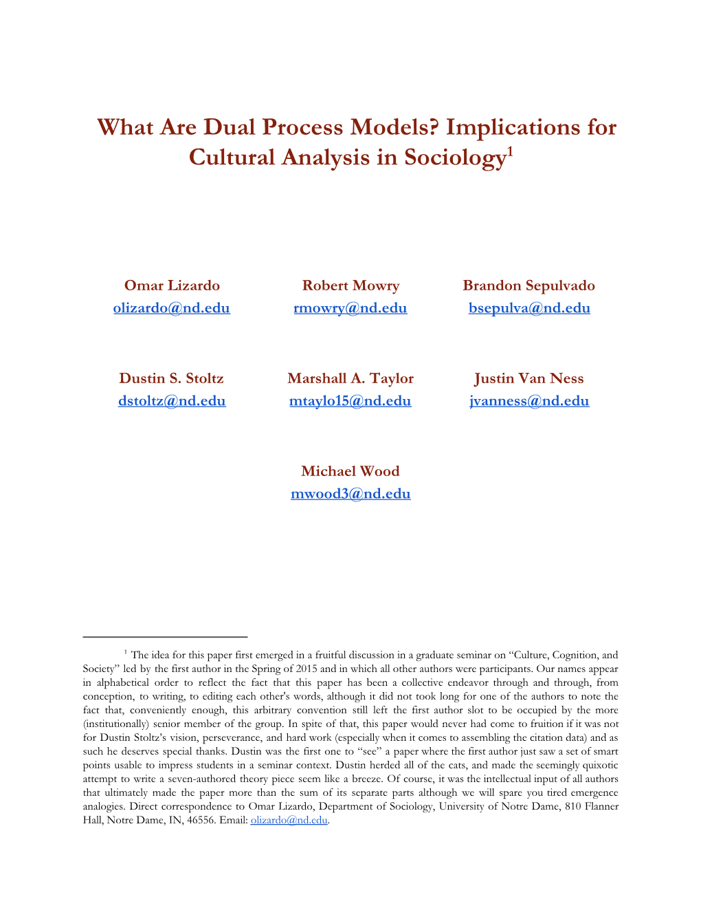 What Are Dual Process Models? Implications for Cultural Analysis in Sociology1