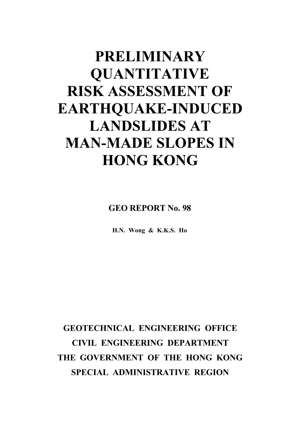 Preliminary Quantitative Risk Assessment of Earthquake-Induced Landslides at Man-Made Slopes in Hong Kong