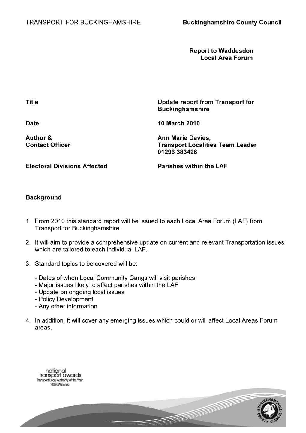 TRANSPORT for BUCKINGHAMSHIRE Buckinghamshire County Council