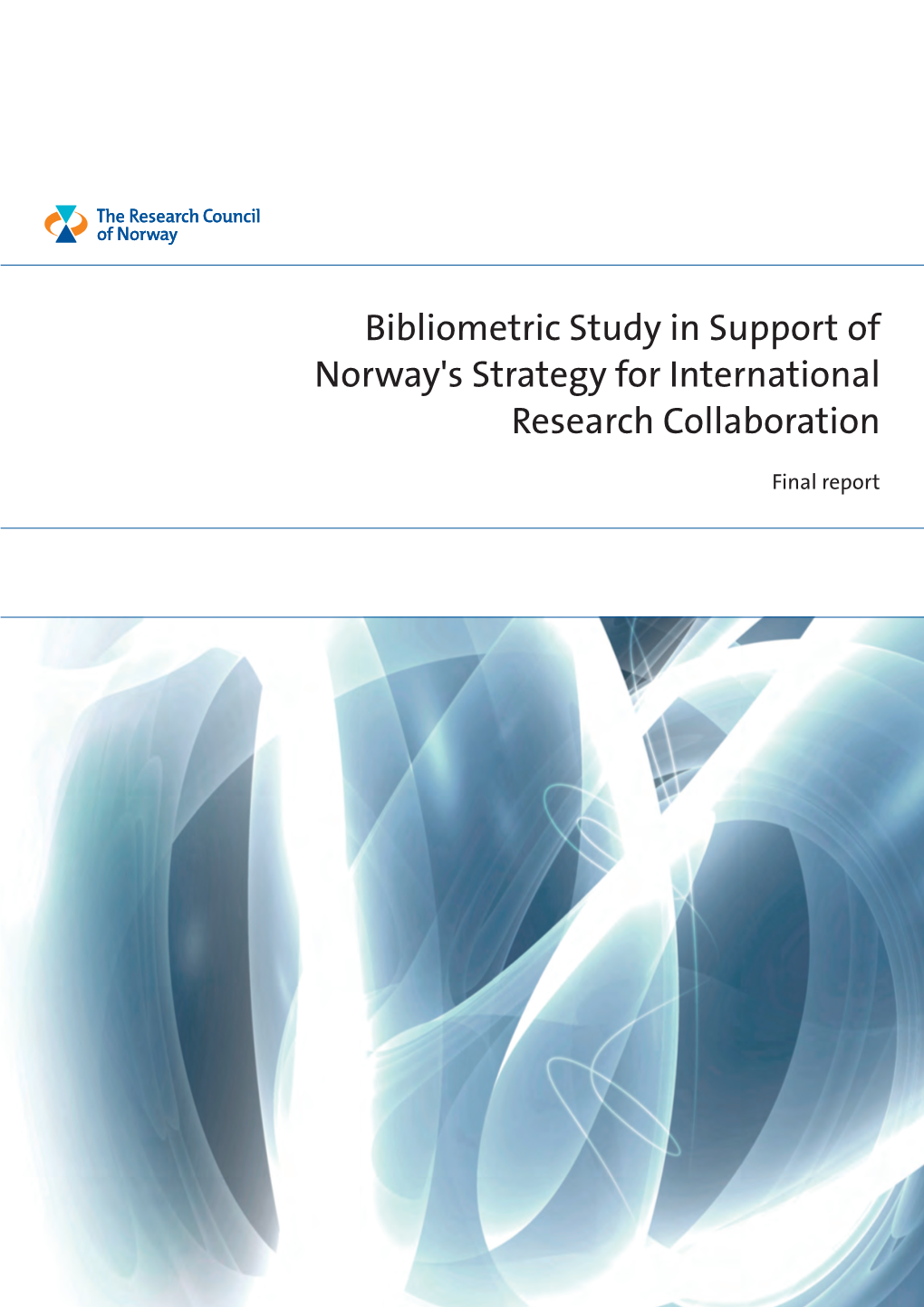 Bibliometric Study in Support of Norway's Strategy for International Research Collaboration
