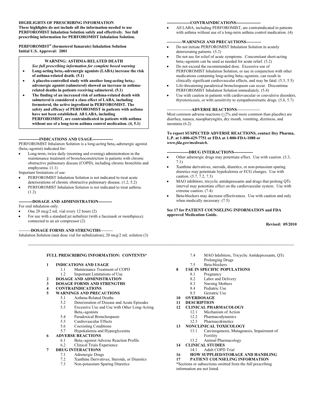 Formoterol Fumarate) Inhalation Solution  Do Not Initiate PERFOROMIST Inhalation Solution in Acutely Initial U.S