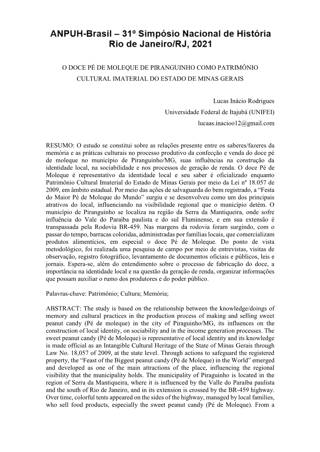 O DOCE PÉ DE MOLEQUE DE PIRANGUINHO COMO PATRIMÔNIO CULTURAL IMATERIAL DO ESTADO DE MINAS GERAIS Lucas Inácio Rodrigues Unive