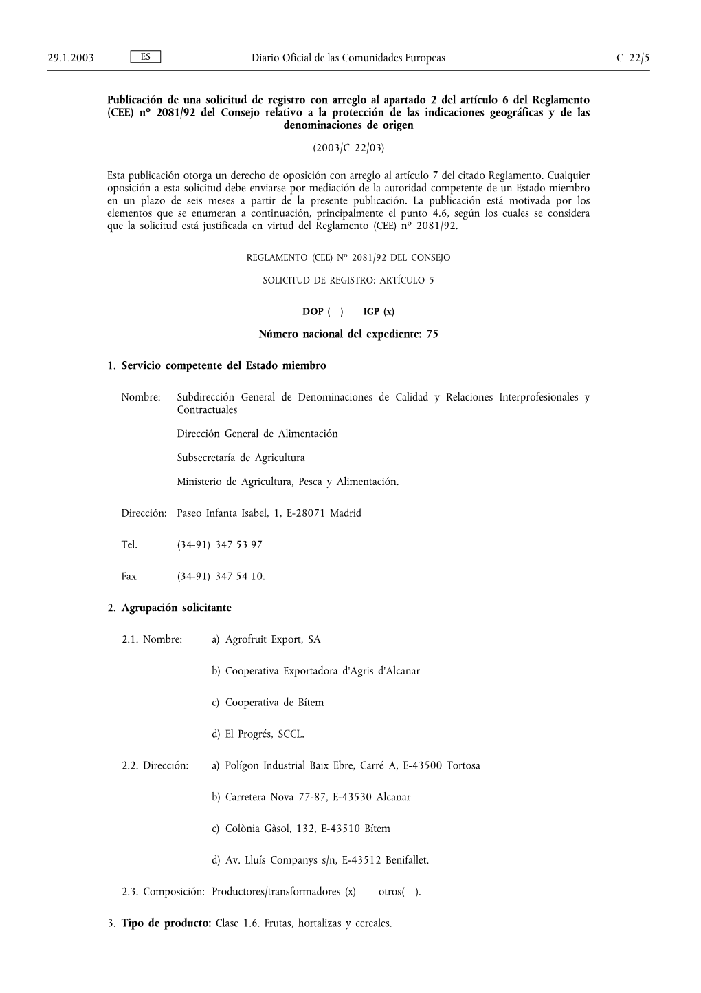 Publicación De Una Solicitud De Registro Con Arreglo Al Apartado 2