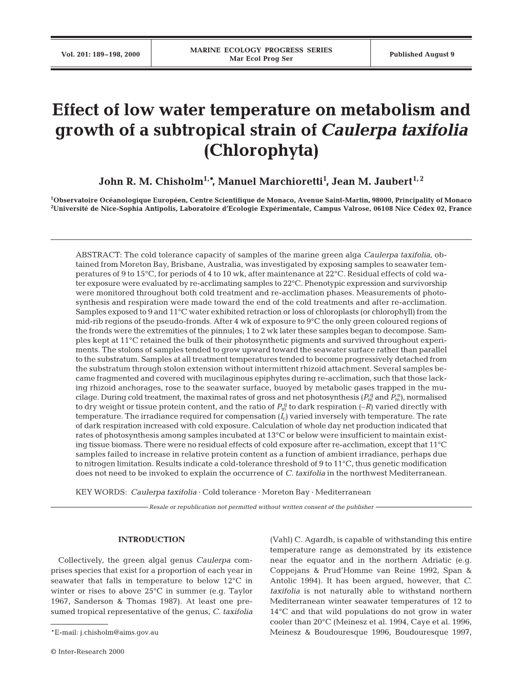 Effect of Low Water Temperature on Metabolism and Growth of a Subtropical Strain of Caulerpa Taxifolia (Chlorophyta)