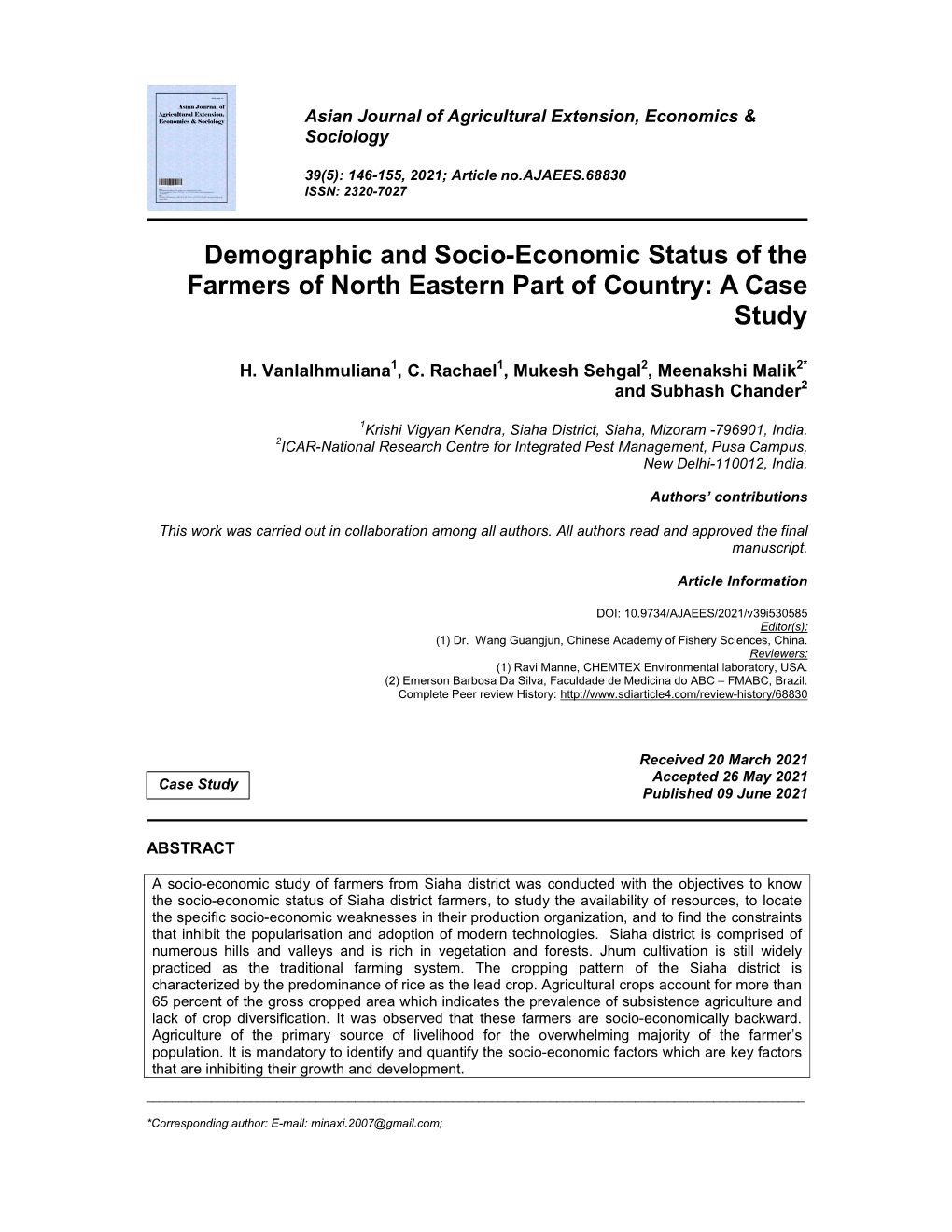 Demographic and Socio-Economic Status of the Farmers of North Eastern Part of Country: a Case Study