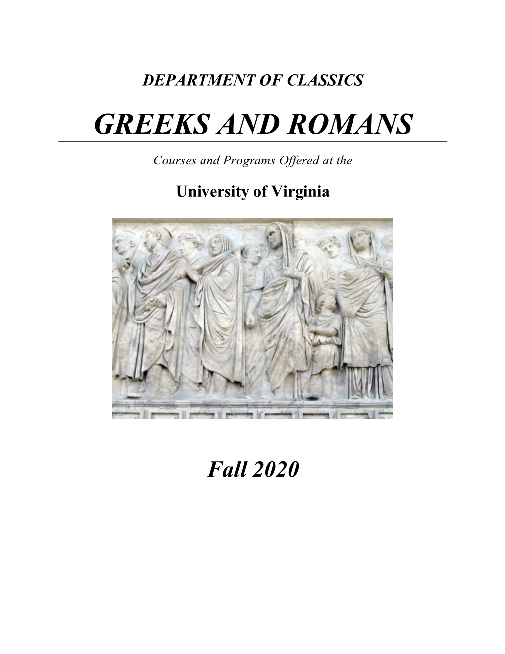 Greeks and Romans.Mlc