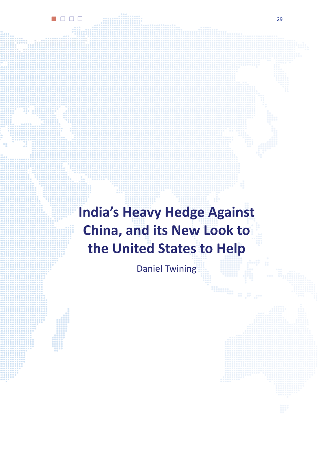 India's Heavy Hedge Against China, and Its New Look to the United