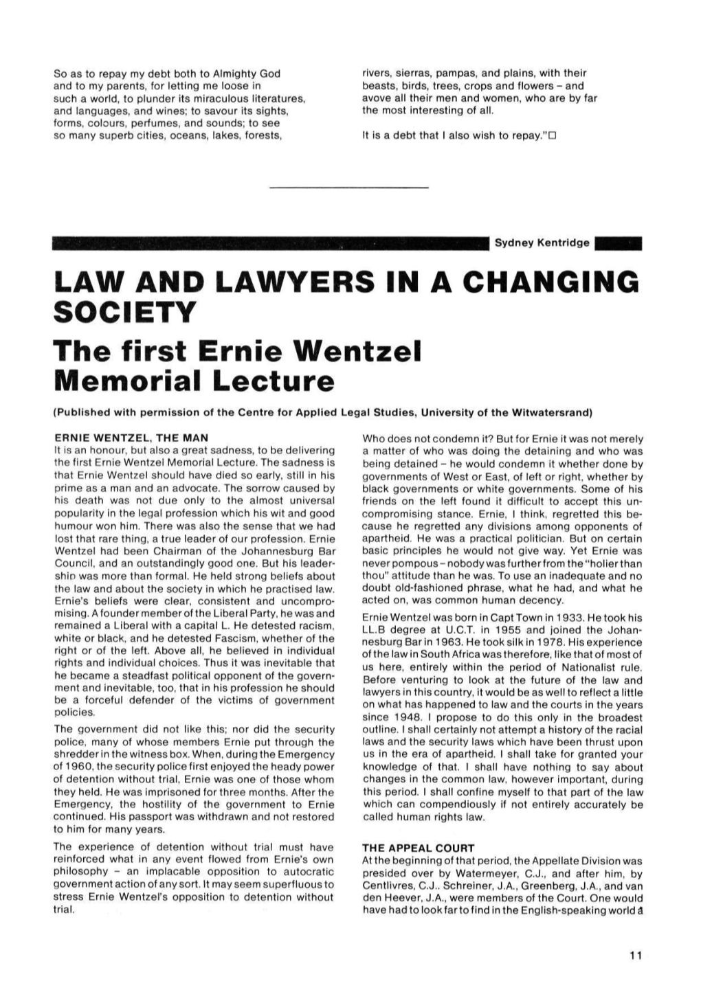LAW and LAWYERS in a CHANGING SOCIETY the First Ernie Wentzel Memorial Lecture