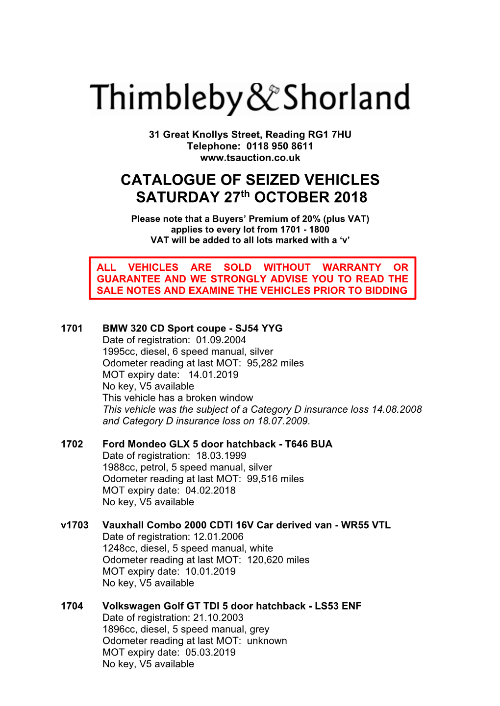 CATALOGUE of SEIZED VEHICLES SATURDAY 27Th OCTOBER 2018