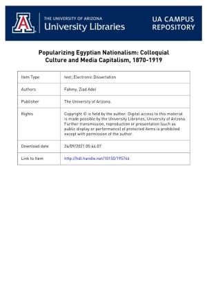 Popularizing Egyptian Nationalism: Colloquial Culture and Media Capitalism, 1870-1919