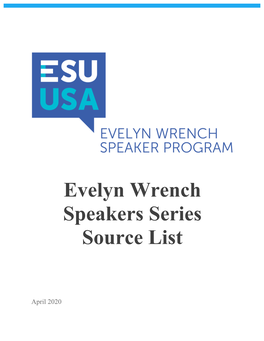 Evelyn Wrench Speaker Source List