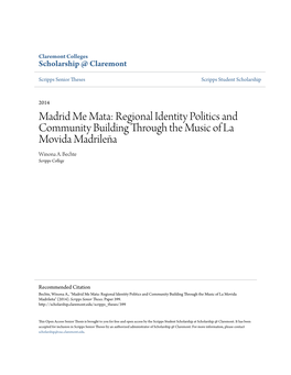 Madrid Me Mata: Regional Identity Politics and Community Building Through the Music of La Movida Madrileña Winona A