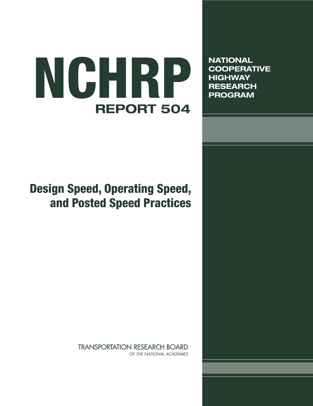 NCHRP Report 504 – Design Speed, Operating Speed, and Posted