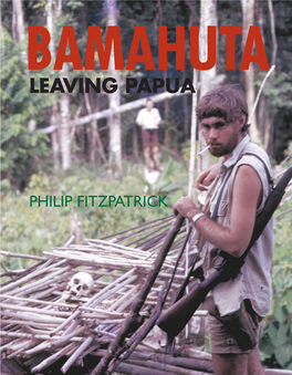 Bamahuta Leaving Papua